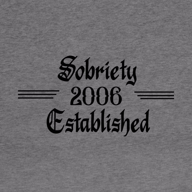 Sobriety Established 2006 by JodyzDesigns